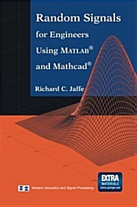 Random Signals for Engineers Using MATLAB(R) and MathCAD(R) (Paperback, Softcover Repri)