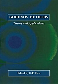 Godunov Methods: Theory and Applications (Paperback, 2001)