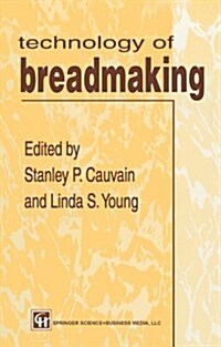 Technology of Breadmaking (Paperback, 1998)