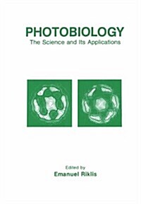 Photobiology: The Science and Its Applications (Paperback, Softcover Repri)