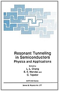 Resonant Tunneling in Semiconductors: Physics and Applications (Paperback, Softcover Repri)