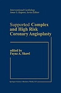 Supported Complex and High Risk Coronary Angioplasty (Paperback)