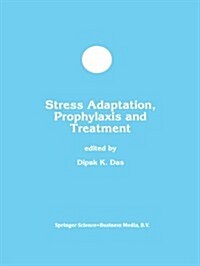 Stress Adaptation, Prophylaxis and Treatment (Paperback)