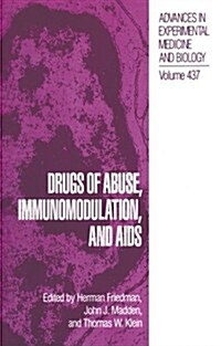 Drugs of Abuse, Immunomodulation, and AIDS (Paperback)