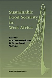 Sustainable Food Security in West Africa (Paperback)