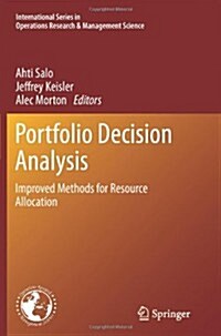 Portfolio Decision Analysis: Improved Methods for Resource Allocation (Paperback, 2011)