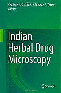 Indian Herbal Drug Microscopy (Hardcover)