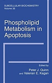 Phospholipid Metabolism in Apoptosis (Paperback, Softcover Repri)