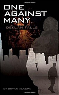 One Against Many: A Deklan Falls Mystery (Paperback)