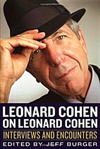 Leonard Cohen on Leonard Cohen (Hardcover)