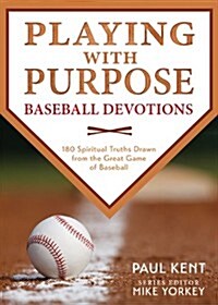 Playing With Purpose (Paperback)