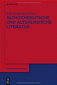 Althochdeutsche Und Altsachsische Literatur (Hardcover)
