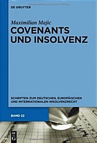 Covenants Und Insolvenz (Hardcover)