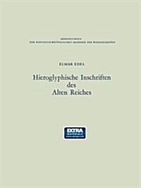 Hieroglyphische Inschriften Des Alten Reiches (Paperback, 1981)