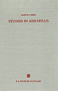 Studies in Aeschylus (Hardcover)