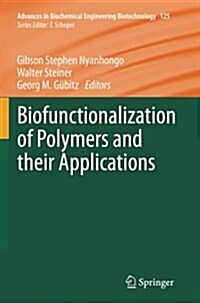 Biofunctionalization of Polymers and Their Applications (Paperback, 2011)