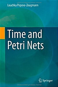 Time and Petri Nets (Hardcover, 2013)