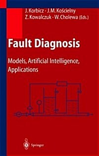 Fault Diagnosis: Models, Artificial Intelligence, Applications (Paperback, Softcover Repri)