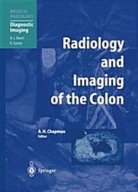 Radiology and Imaging of the Colon (Paperback, Softcover Repri)