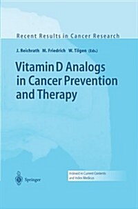 Vitamin D Analogs in Cancer Prevention and Therapy (Paperback, Softcover Repri)