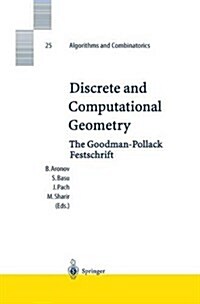 Discrete and Computational Geometry: The Goodman-Pollack Festschrift (Paperback, Softcover Repri)