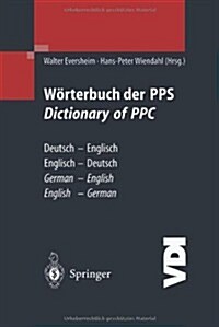 W?terbuch Der Pps Dictionary of Ppc: Deutsch - Englisch / Englisch - Deutsch German - English / English - German (Paperback, Softcover Repri)