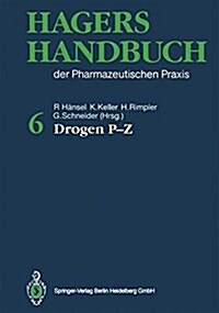 Hagers Handbuch Der Pharmazeutischen Praxis: Drogen P-Z Folgeband 2 (Paperback, 5, 5. Aufl. 1994.)