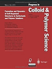 Formation and Dynamics of Self-Organized Structures in Surfactants and Polymer Solutions (Paperback, Softcover Repri)