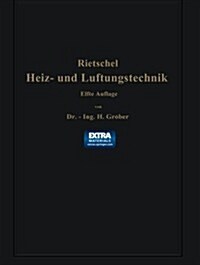 H. Rietschels Leitfaden Der Heiz- Und L?tungstechnik (Paperback, 11, 11. Aufl. 1938.)