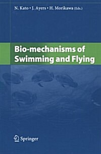 Bio-Mechanisms of Swimming and Flying (Paperback, Softcover Repri)