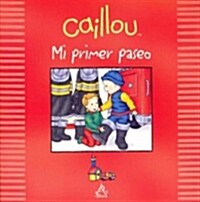 Caillou Mi Primer Paseo / Caillou My First Field Trip (Paperback)