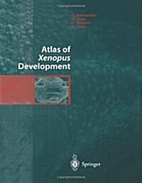 Atlas of Xenopus Development (Paperback, Softcover Repri)