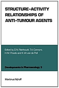 Structure-Activity Relationships of Anti-Tumour Agents (Paperback, Softcover Repri)