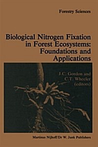 Biological Nitrogen Fixation in Forest Ecosystems: Foundations and Applications (Paperback, Softcover Repri)
