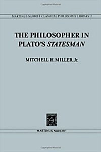 The Philosopher in Platos Statesman (Paperback, Softcover Repri)