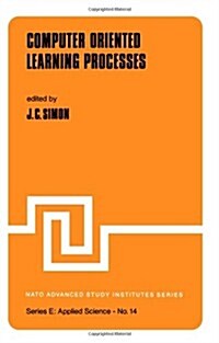 Computer Oriented Learning Processes (Paperback)