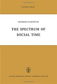The Spectrum of Social Time (Paperback)