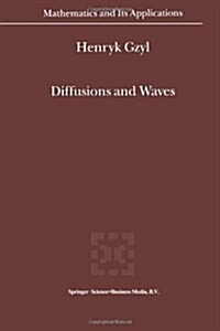 Diffusions and Waves (Paperback)