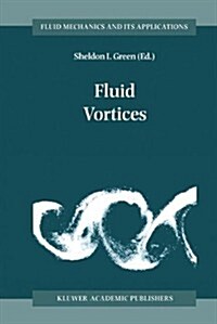 Fluid Vortices (Paperback, Softcover Repri)