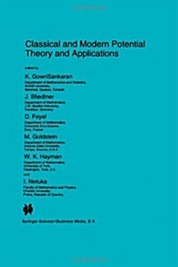 Classical and Modern Potential Theory and Applications (Paperback)
