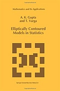 Elliptically Contoured Models in Statistics (Paperback)