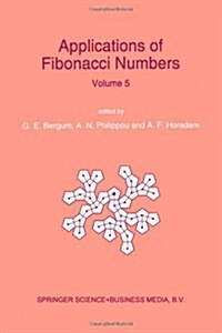 Applications of Fibonacci Numbers: Proceedings of The Fifth International Conference on Fibonacci Numbers and Their Applications, the University of (Paperback, Softcover Repri)
