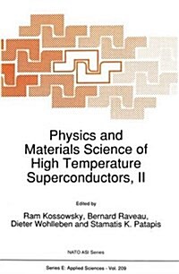Physics and Materials Science of High Temperature Superconductors, II (Paperback, Softcover Repri)