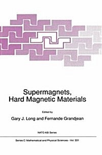 Supermagnets, Hard Magnetic Materials (Paperback)
