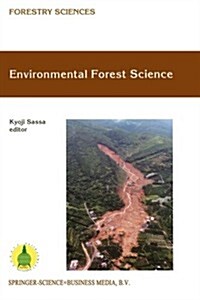 Environmental Forest Science: Proceedings of the Iufro Division 8 Conference Environmental Forest Science, Held 19-23 October 1998, Kyoto University (Paperback, Softcover Repri)