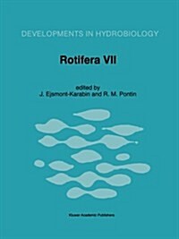 Rotifera VII: Proceedings of the Seventh Rofifer Symposium, Held in Miko?ajki, Poland, 6-11 June 1994 (Paperback, 1995)