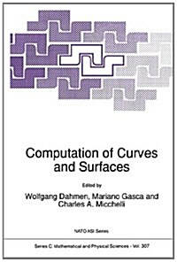Computation of Curves and Surfaces (Paperback, Softcover Repri)
