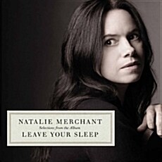 [수입] Natalie Merchant - Selections From The Album <Leave Your Sleep>