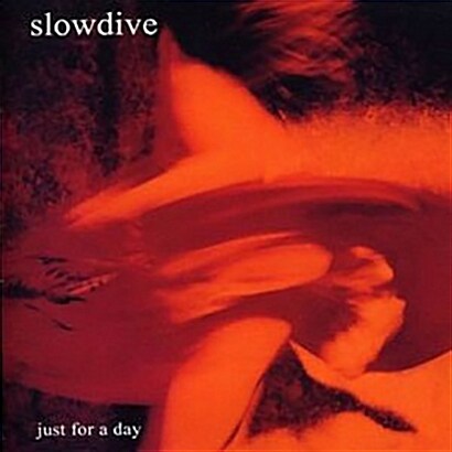 [수입] Slowdive - Just For A Day [2CD]