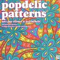 popdelic patterns―60’s pop culture&psychedelic:100 royalty free jpeg files (Elements for Artists and Designers Series) (普及版, ペ-パ-バック)